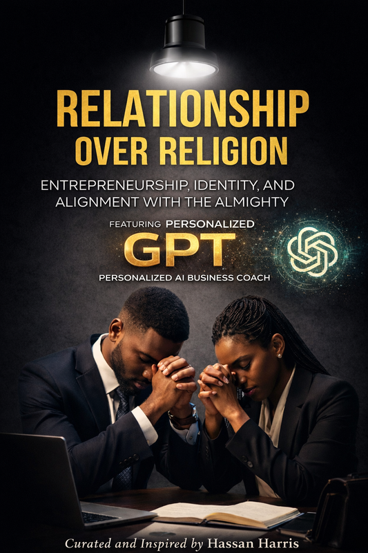 Relationship Over Religion: Entrepreneurship GPT 30 day access