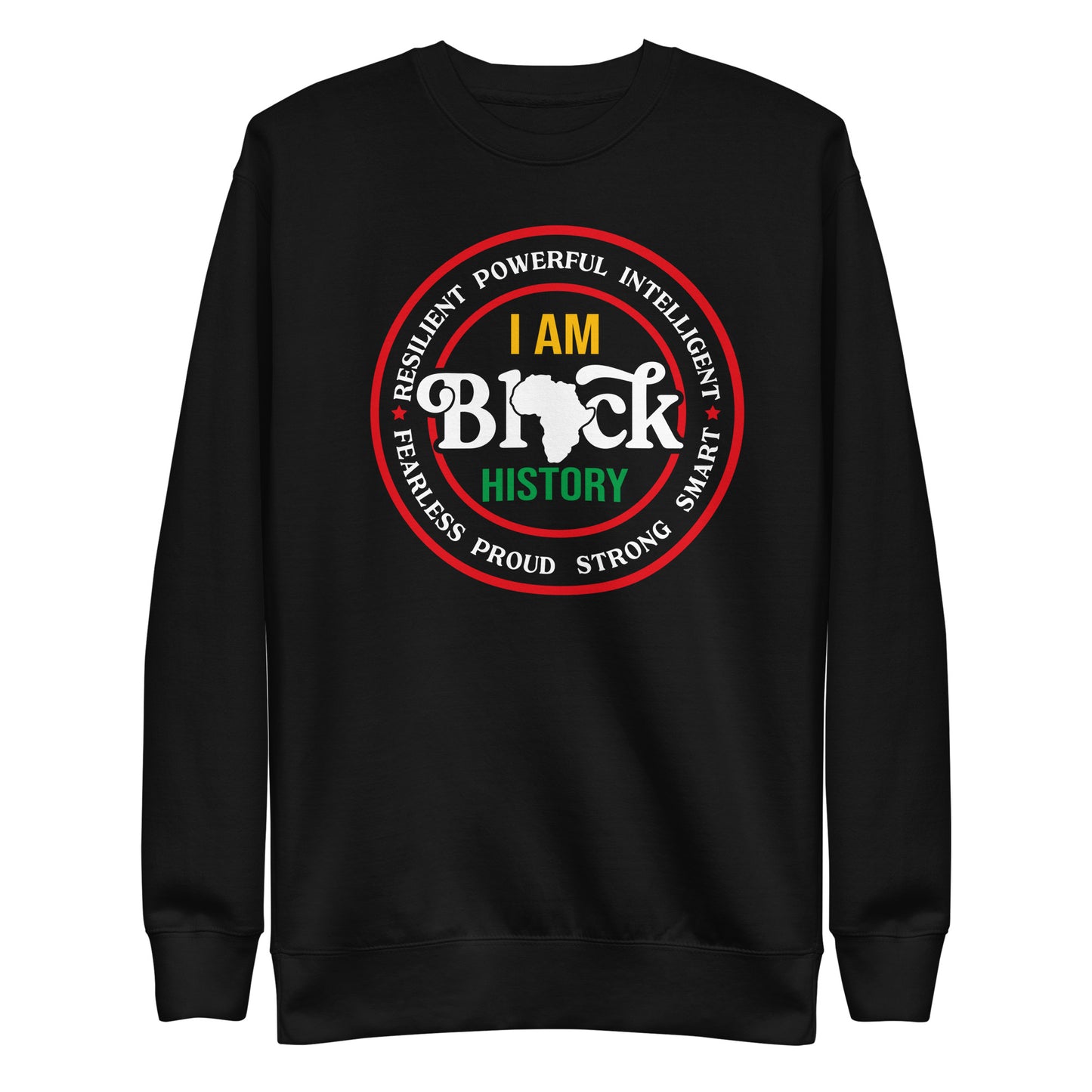 I am Black History Premium Unisex Sweatshirt