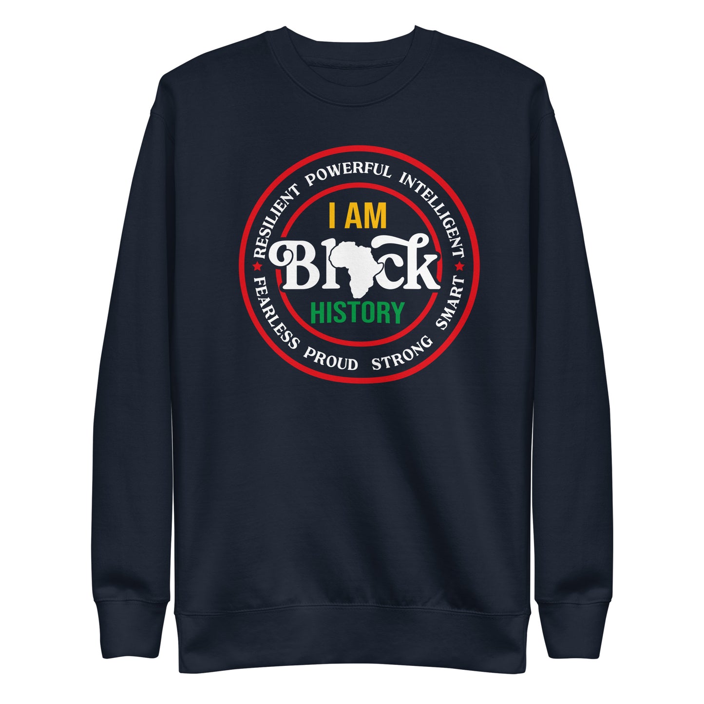 I am Black History Premium Unisex Sweatshirt