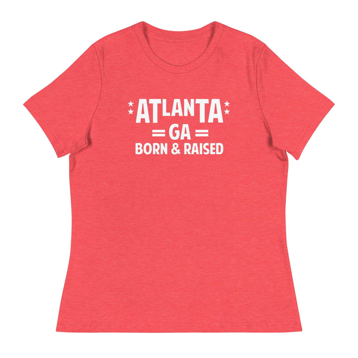 Atlanta Born and Raised Women's Relaxed T-Shirt